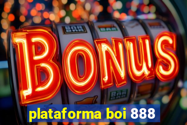 plataforma boi 888